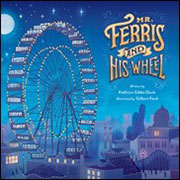 Mr. Ferris and His Wheel